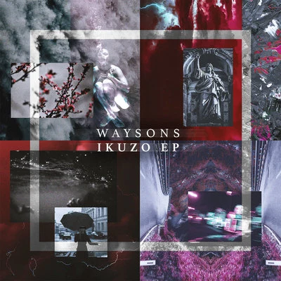 Ikuzo EP 專輯 Waysons