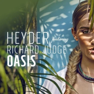 Oasis 專輯 Heyder/James Arthur/Rüdimental