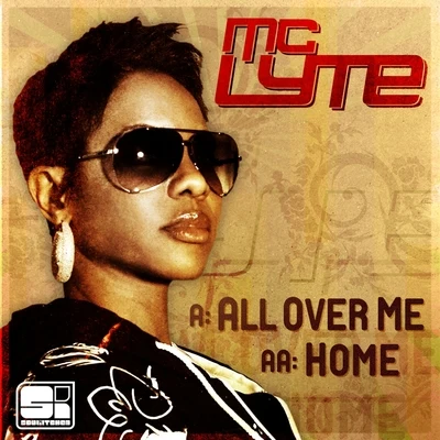 MC Lyte All Over MeHome