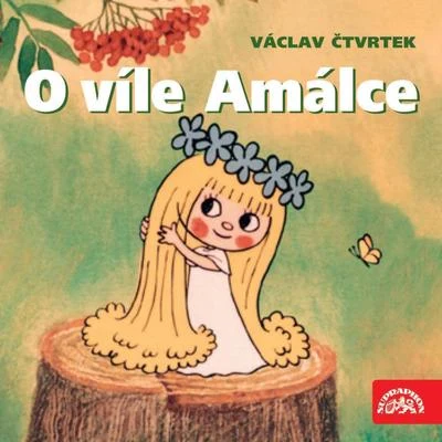 Čtvrtek: O víle Amálce 专辑 Eduard Cupák