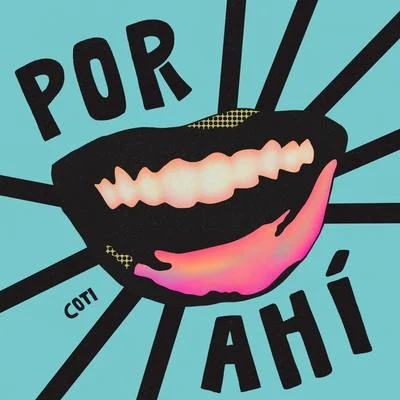 Por Ahí 專輯 Coti