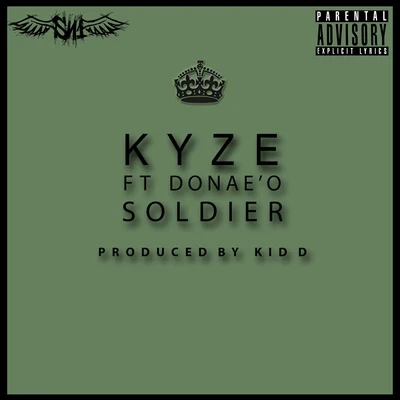 Soldier (feat. Donaeo) 專輯 Kyze