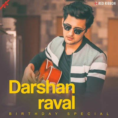 Darshan Raval Birthday Special 專輯 Darshan Raval