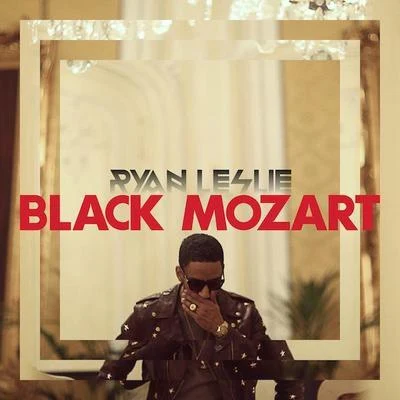 Black Mozart 專輯 Ryan Leslie