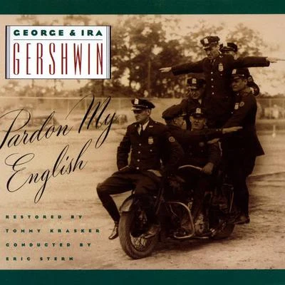 Ira GershwinJerome KernPaul Weston & His Orchestra George & Ira Gershwin: Pardon My English