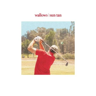 Sun Tan 專輯 Wallows