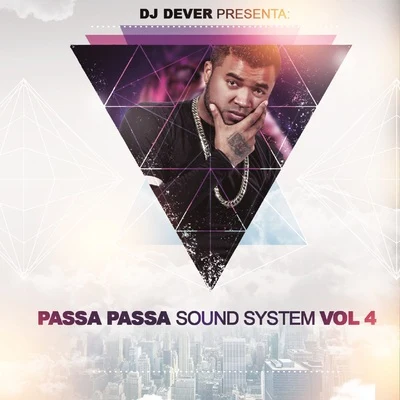 Passa Passa Sound System, Vol. 4 专辑 DJ Dever