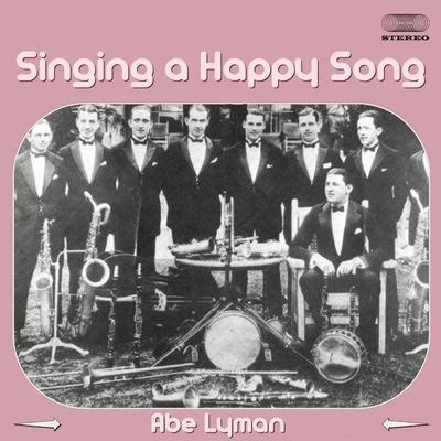 Singing a Happy Song 專輯 Olga Sardi/Abe Lyman