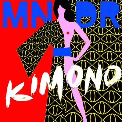 Kimono 專輯 MNDR