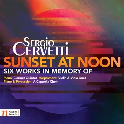 Sergio Cervetti: Sunset at Noon 專輯 Kathryn Guthrie/Neal Ferreira/Sangyoung Kim/Vit Muzik/Lucie Kaucka