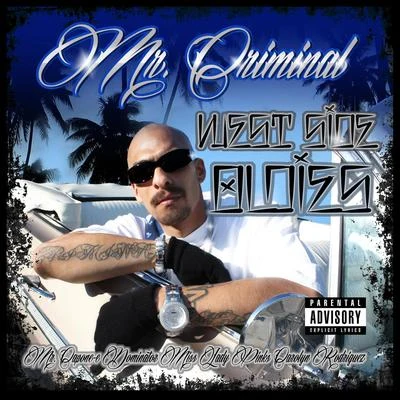 Westside Oldies 专辑 Mr. Criminal/Mr. Silent