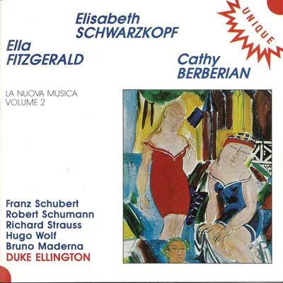 La Nuova Musica Vol. 2: Elisabeth Schwarzkopf, Ella Fitzgerald Cathy Berberian 专辑 Orchestra Di Torino Della Rai/Orchestra della RAI di Milano/Bruno Maderna