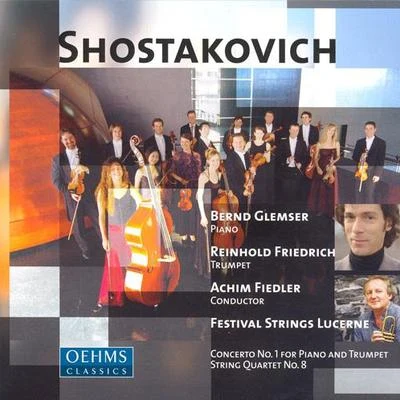 SHOSTAKOVICH, D.: Piano Concerto No. 124 Preludes and Fugues, Op. 87: No. 1 in C MajorString Quartet No. 8 (arr. for string orchestra) 專輯 Bernd Glemser