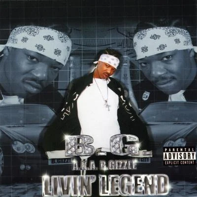 Livin Legend (Asterisk Explicit) 专辑 B.G./Vitya Dee