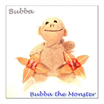 Bubba The Monster 专辑 Bubba