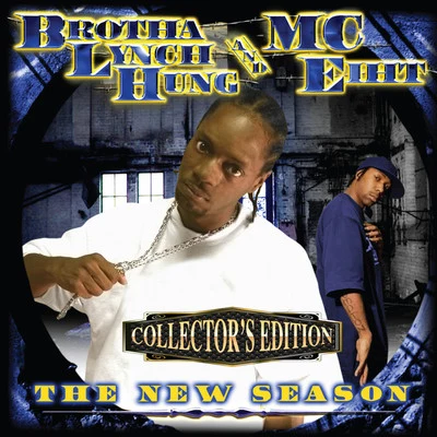 Brotha Lynch Hung The New Season (Collector&#x27;s Edition)