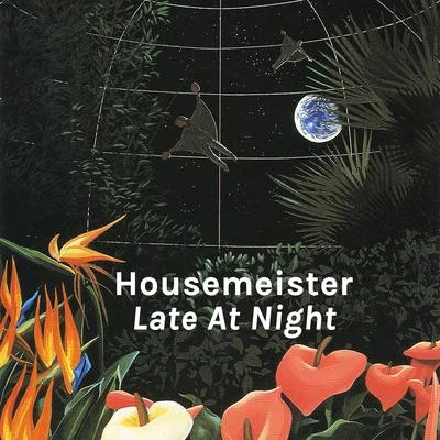 Late at Night 專輯 Housemeister/Deapmash/Jensen Interceptor/BS1/Supraman