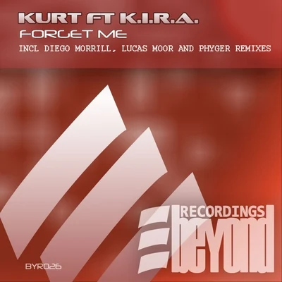 KurtDJ KurtDelgado Forget Me