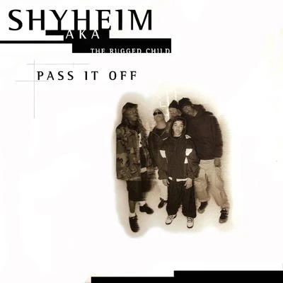 Co-DefendantsShyheim Pass It Off (Maxi-Single)