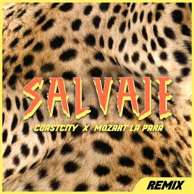 Salvaje (Remix) 专辑 Mozart La para