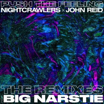 Push The Feeling (The Remixes) 專輯 Nightcrawlers/John Reid