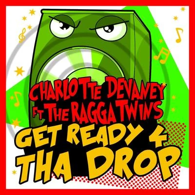 Get Ready 4 tha Drop 專輯 Knytro/Charlotte Devaney/Lil Debbie