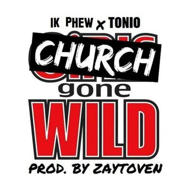 Church Gone Wild 專輯 1k Phew