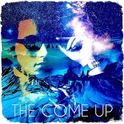 The Come Up 专辑 Isabella El/Werdplay/Trippy Ja