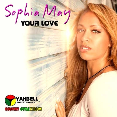 Your Love 專輯 Sophia May