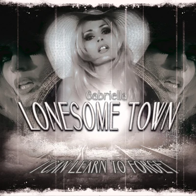 Gabriella Lonesome Town