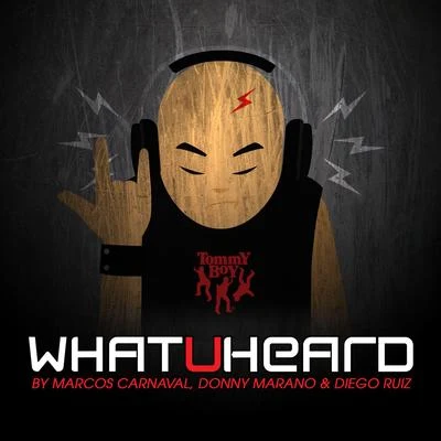 What U Heard (Radio Edit) 專輯 Marcos Carnaval