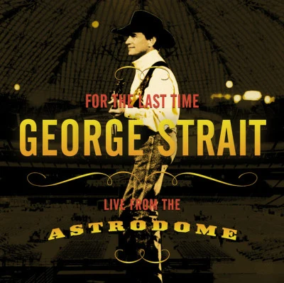 For The Last Time 專輯 George Strait