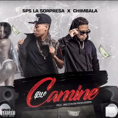 Chimbala Que Camine (feat. Chimbala)