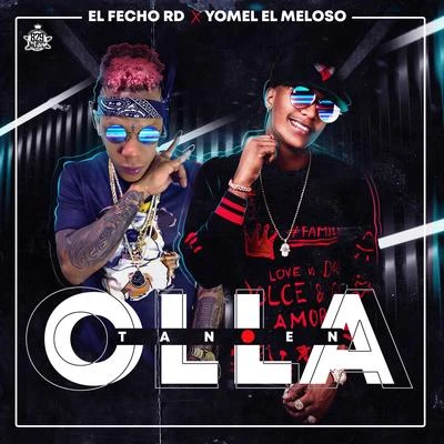 Tan En Olla 專輯 El Fecho RD/Ceky Viciny/K2 La Para Musical