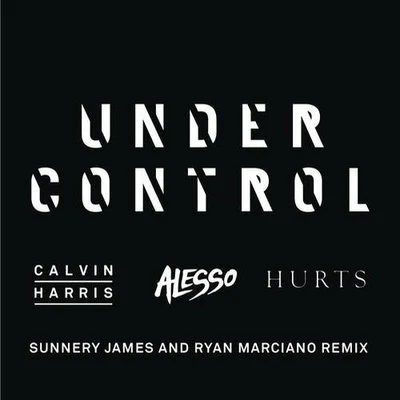 Under Control (Sunnery James and Ryan Marciano Mix) 專輯 Shake Duke/Calvin Harris/D.R.