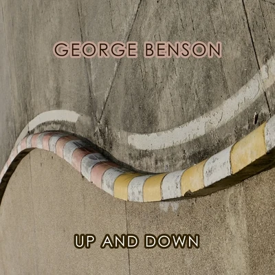 Up And Down 專輯 George Benson/The Amazing Keystone Big Band/David Enhco/Jonathan Boutellier/Fred Nardin