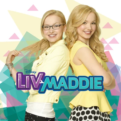 Liv y Maddie (Music from the TV Series) 专辑 Forever in Your Mind/Dove Cameron/Cameron Boyce/China Anne McClain/Sofia Carson