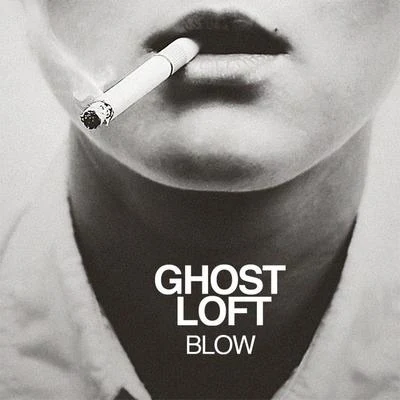 Blow 专辑 Ghost Loft