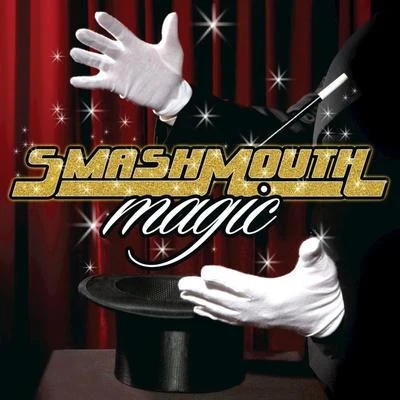 Magic (Deluxe Edition) 專輯 Smash Mouth