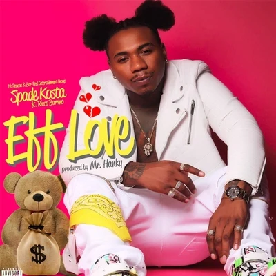 Eff Love (feat. Ricco Barrino) 专辑 Spade Kosta