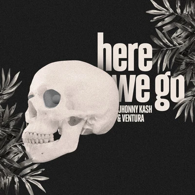 Here We Go 專輯 Ventura