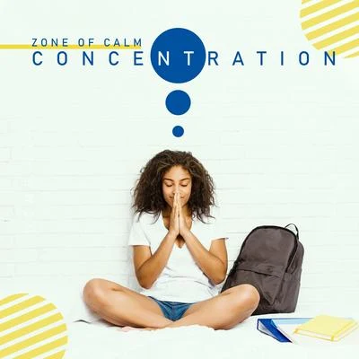 Zone of Calm Concentration – Full Concentration, Inner Focus, Relaxed Brain, Calm Down, Stress Relief, Meditative New Learning Technique 專輯 Reiki Music/ZEN/Meditative Music Guru