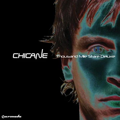 Thousand Mile Stare (Deluxe) 專輯 Chicane