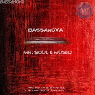 Mr. Soul & Music 專輯 Moradzo/Bassanova