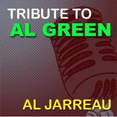 A Tribute To Al Green (Re-Recorded Version) 專輯 Al Jarreau