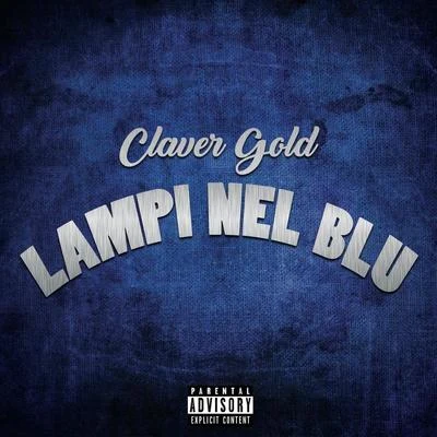 Lampi nel blu 專輯 Murubutu/DJ Fastcut/Claver Gold/Vaniss