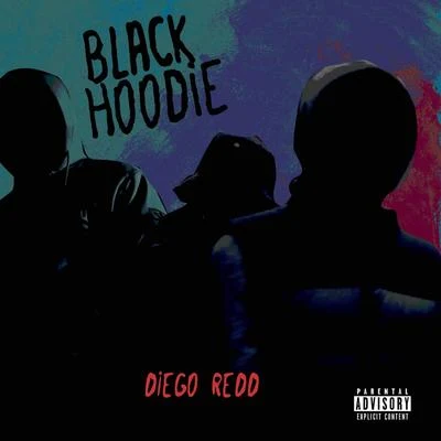 Black Hoodie 專輯 Diego Redd