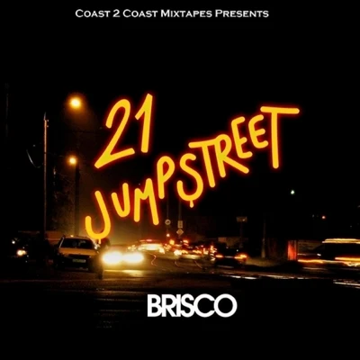 21 Jumpstreet 专辑 Brisco