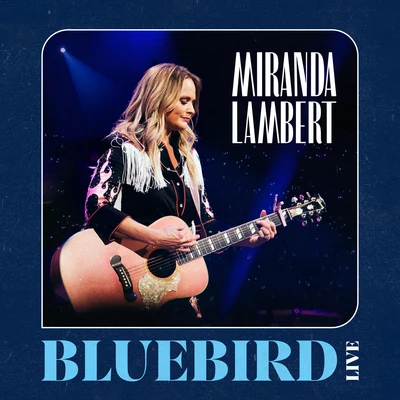 Miranda LambertGreen Day Bluebird (Live)