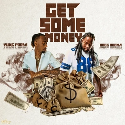 Get Some Money 专辑 Yung Pooda/Paul Wall